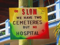 Warning Caye Caulker Belize