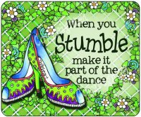 When you stumble