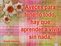 A veces hay que tenerlo todo en la vida