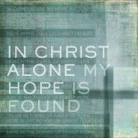 In Christ Alone