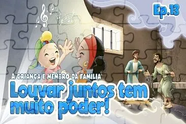 Louvar juntos tem muito poder