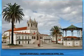 NAZARÃ‰ (PORTUGAL) â€“ SANTUARIO DE NTRA. SRA.