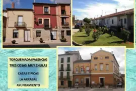 TORQUEMADA (PALENCIA) - TRES COSAS  MUY CHULAS
