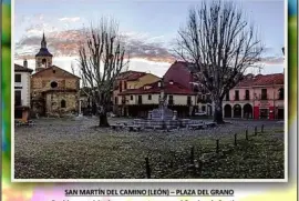 SAN MARTÃN DEL CAMINO (LEÃ“N) â€“ PLAZA DEL GRANO