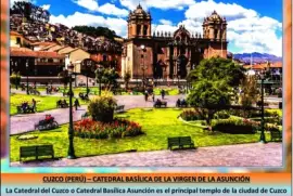 CUZCO (PERÃš) â€“ CATEDRAL BASÃLICA DE LA VIRGEN DE LA ASUNCIÃ“N