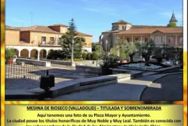 MEDINA DE RIOSECO (VALLADOLID) â€“ TITULADA Y SOBRENOMBRADA