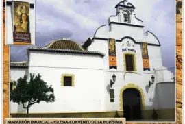 MAZARRÃ“N (MURCIA) â€“ IGLESIA-CONVENTO DE LA PURÃSIMA