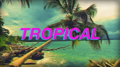 Tropical
