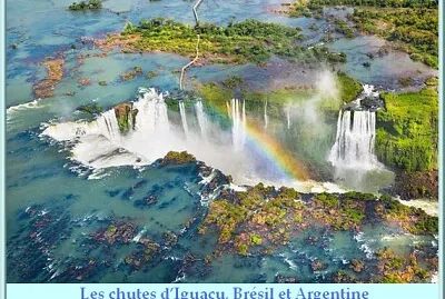 Les chutes d’Iguaçu, Brésil et Argentine