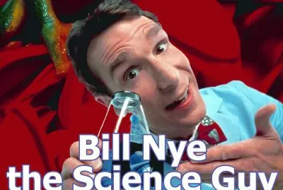Bill Nye the Science Guy