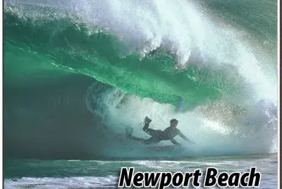~ ~ Surfs Up~ ~ Newport Beach