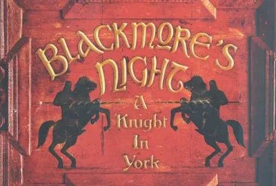 Blackmore 's Night - 2012 - A Knight In York
