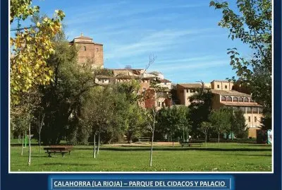 PARQUE DEL CIDACOS Y PALACIO - CALAHORRA