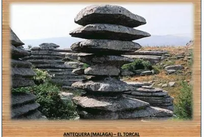 ANTEQUERA (MALAGA) - EL TORCAL