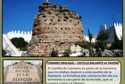 CASTILLO BALUARTE LA TAHONA - COMARES (MALAGA)