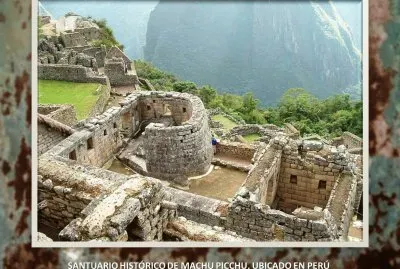 SANTUARIO HISTÃ“RICO DE MACHU PICCHU, EN PE