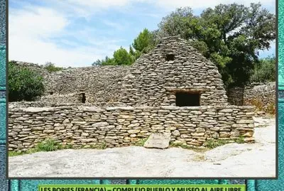 LES BORIES (FRANCIA) COMPLEJO PUEBLO Y MUSEO