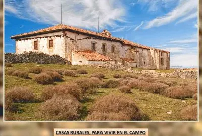 CASAS RURALES, PARA VIVIR EN EL CAMPO