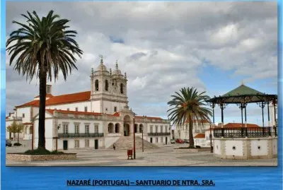 NAZARÃ‰ (PORTUGAL) â€“ SANTUARIO DE NTRA. SRA.