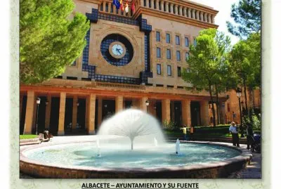 ALBACETE â€“ AYUNTAMIENTO Y SU FUENTE