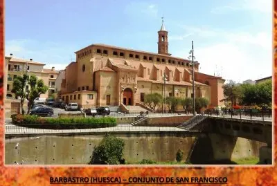 BARBASTRO (HUESCA) â€“ CONJUNTO DE SAN FRANCISCO