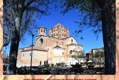 TORO (ZAMORA) â€“ COLEGIATA DE STA MARIA LA MAYOR