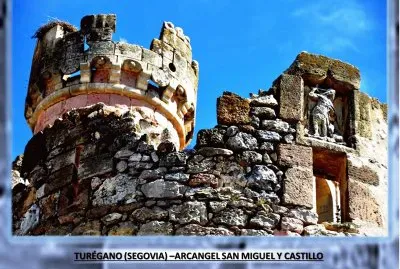 TURÃ‰GANO (SEGOVIA) â€“ARCANGEL SAN MIGUEL Y CASTILLO
