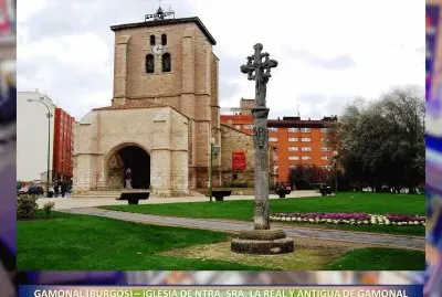 GAMONAL (BURGOS) â€“ IGLESIA DE NTRA. SRA. LA REAL