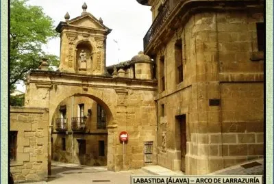 LABASTIDA (ÃLAVA) - ARCO DE LARRAZURÃA