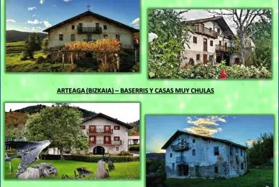 ARTEAGA (BIZKAIA) â€“ BASERRIS Y CASAS MUY CHULAS