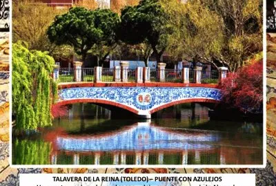 TALAVERA DE LA REINA (TOLEDO)â€“ PUENTE CON AZULEJOS