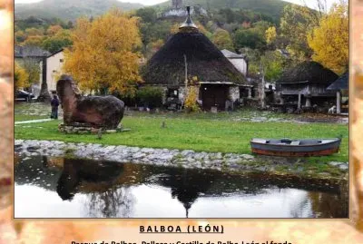 BALBOA (LEÃ“N) - PARQUE, PALLOZA Y CASTILLO