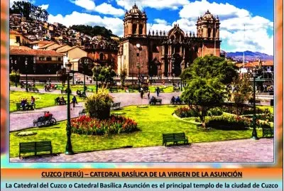 CUZCO (PERÃš) â€“ CATEDRAL BASÃLICA DE LA VIRGEN DE LA ASUNCIÃ“N