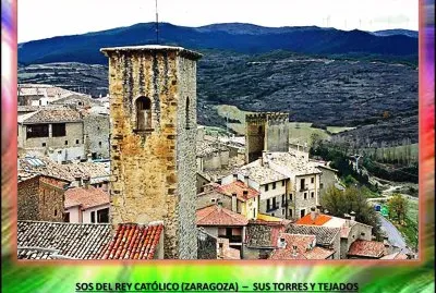 SOS DEL REY CATÃ“LICO (ZARAGOZA)  â€“  SUS TORRES Y TEJADOS