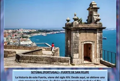 SETÃšBAL (PORTUGAL) â€“ FUERTE DE SAN FELIPE