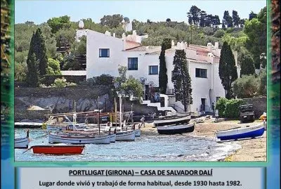 PORTLLIGAT (GIRONA) â€“ CASA DE SALVADOR DALÃ