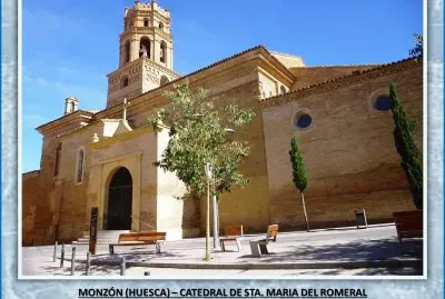 MONZÃ“N (HUESCA) â€“ CATEDRAL DE STA. MARIA DEL ROMERO