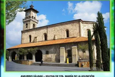 AMURRIO (ÃLAVA) â€“ IGLESIA DE STA. MARÃA DE LA ASUNCIÃ“N