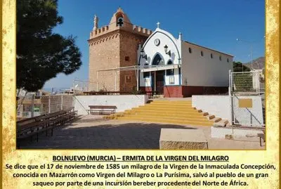 BOLNUEVO (MURCIA) â€“ ERMITA DE LA VIRGEN DEL MILAGRO