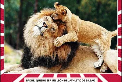 PADRE, QUIERO SER UN LEÃ“N DEL ATHLETIC DE BILBAO