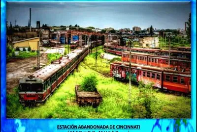 ESTACIÃ“N ABANDONADA DE CINCINNATI