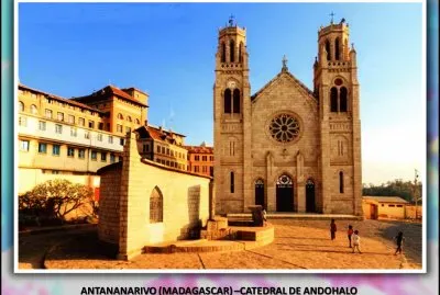 ANTANANARIVO (MADAGASCAR) â€“CATEDRAL DE ANDOHALO