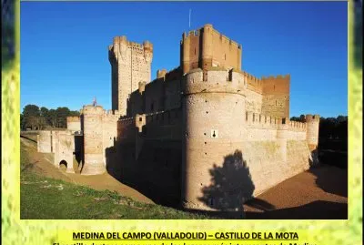 MEDINA DEL CAMPO (VALLADOLID) â€“ CASTILLO DE LA MOTA