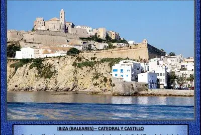 IBIZA (BALEARES) â€“ CATEDRAL Y CASTILLO