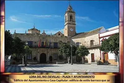 LORA DEL RIO (SEVILLA) â€“ PLAZA Y AYUNTAMIENTO