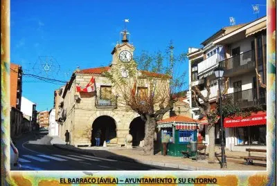 EL BARRACO (ÃVILA) â€“ AYUNTAMIENTO Y SU ENTORNO