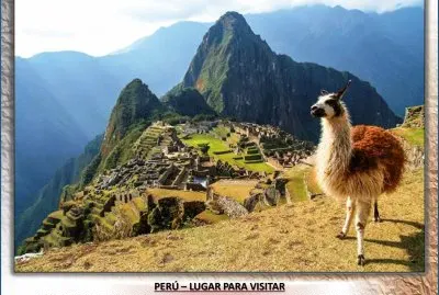 PERÃš â€“ LUGAR PARA VISITAR