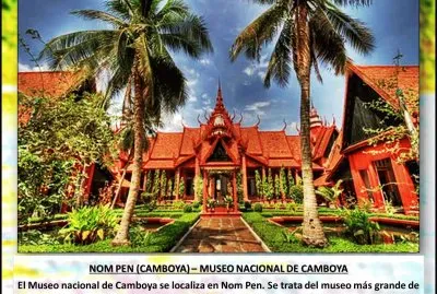 NOM PEN (CAMBOYA) â€“ MUSEO NACIONAL DE CAMBOYA