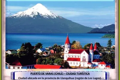 PUERTO DE VARAS (CHILE) â€“ CIUDAD TURÃSTICA