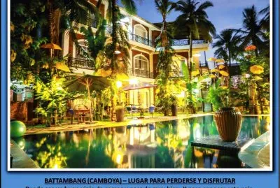 BATTAMBANG (CAMBOYA) â€“ LUGAR PARA PERDERSE Y DISFRUTAR